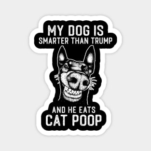 funny anti-trum p shirt for dog lovers Magnet
