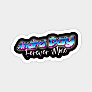 Andra Day Forever Mine Magnet