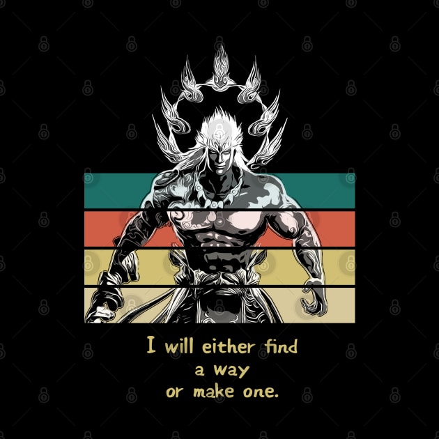 Warriors Quotes XII: I will either find a way or make one by NoMans