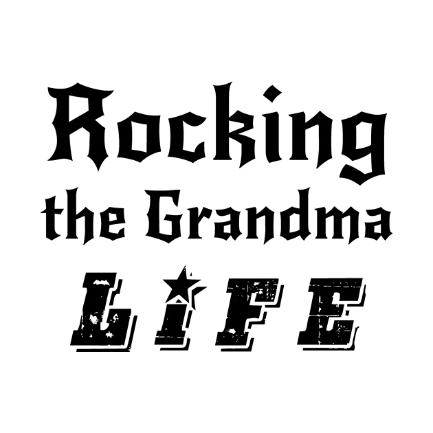 Grandma Funny Life - Proud Grandma by chrizy1688