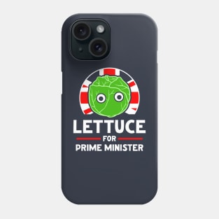 Lettuce For Prime Minister Liz Truss Phone Case