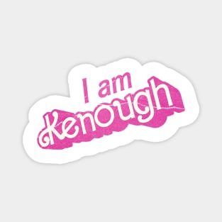 I Am Kenough Grunge Retro Magnet