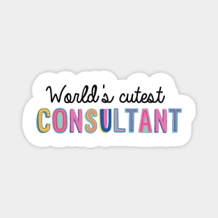 Consultant Gifts | World's cutest Consultant Magnet