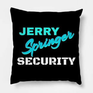 Jerry Springer Security Pillow