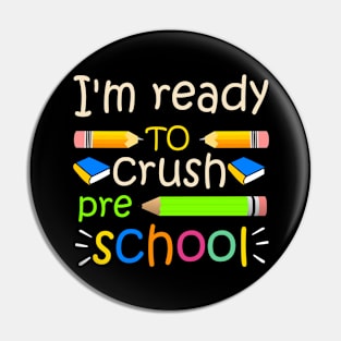 I'm ready to crush pre-school Pin