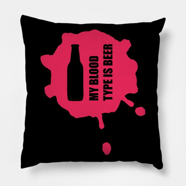 My blood type is beer Pillow by MZeeDesigns