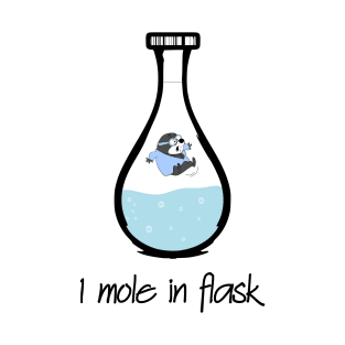 1 mole In flask T-Shirt