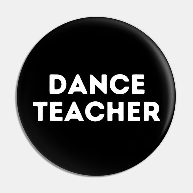 Dance teacher Pin by Ranumee