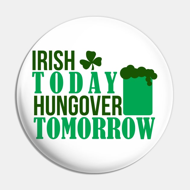 IRISH TODAY HUNGOVER TODAY (green) Pin by nektarinchen