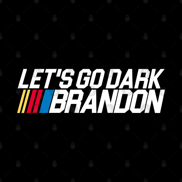 Let's Go Dark Brandon by darklordpug