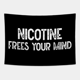 Nicotine Frees Your Mind Tapestry