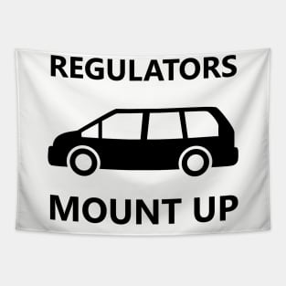 Regulators Mount Up - Van Tapestry