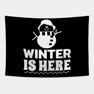 Winter Is Here T shirt Tapestry