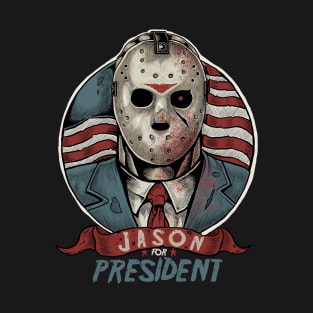 Jason For President T-Shirt