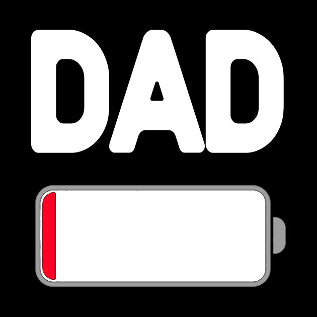 Dad Low Battery by ninoladesign