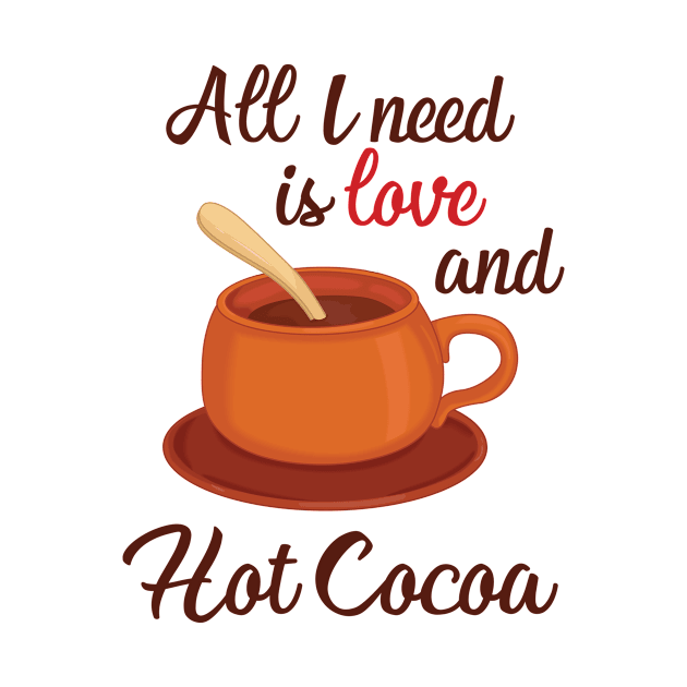 all I need is love and hot cocoa by RockyDesigns