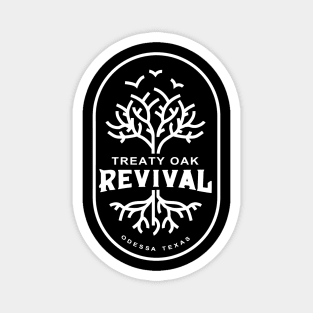 treaty oak revival merch Magnet