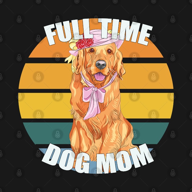 Full-time-Dog-Mom-Golden Retriever- Retro Sunset by Eva Wolf