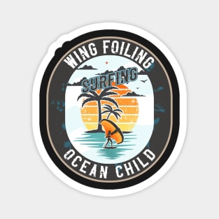 WING FOILING SURFING OCEAN CHILD Magnet