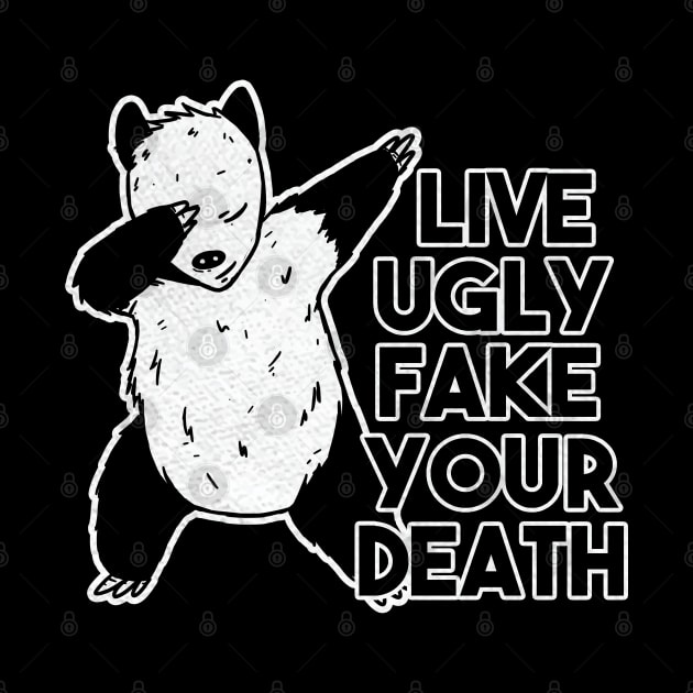 Live Ugly Fake Your Death Funny Dabbing opossum by A Comic Wizard