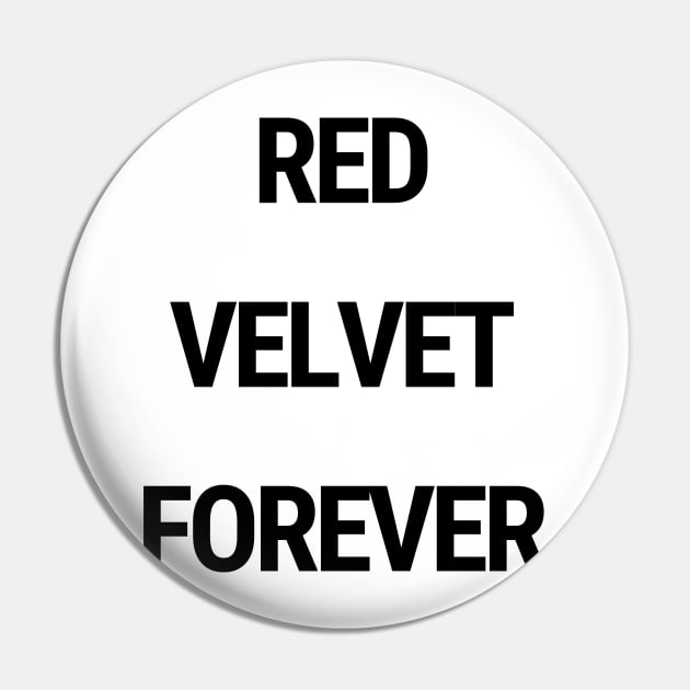 Red velvet forever Pin by chimmychupink