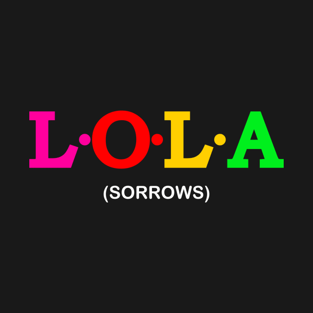 Lola  - Sorrows. by Koolstudio