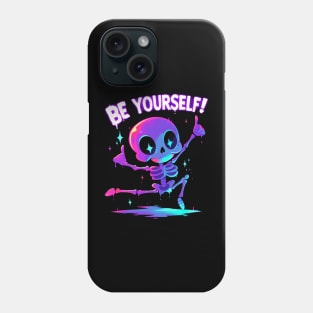 be yourself Phone Case