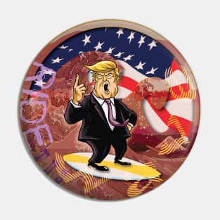 Trump Ride The Wave Pin