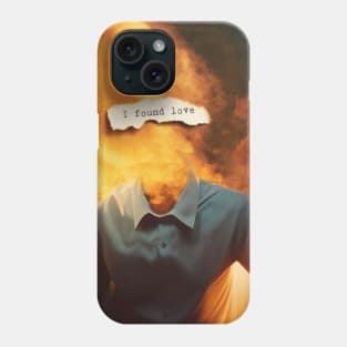 I found love Phone Case