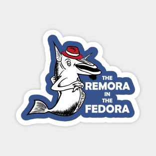 The Remora In The Fedora Magnet