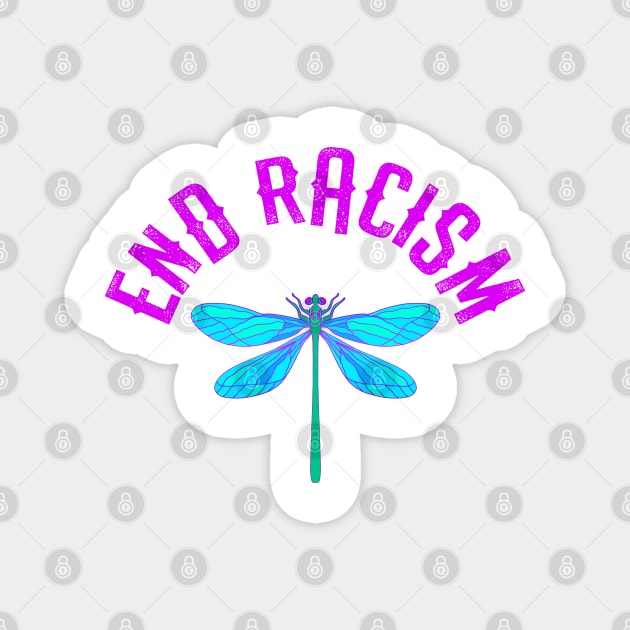 End racism. Be actively anti racist. We all bleed red. Race equality. Destroy the racism virus. End police brutality. Fight white supremacy. Anti-racist protest. Blue dragonfly insect Magnet by BlaiseDesign