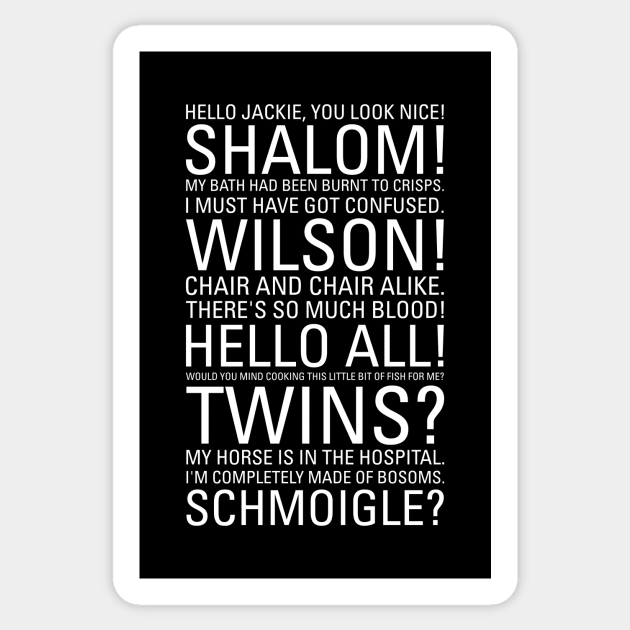 Jim Quotes (Friday Night Dinner) Friday Night Dinner Sticker