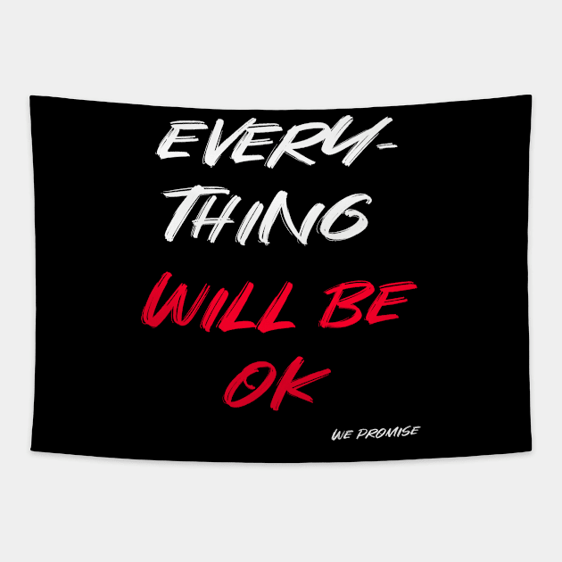 Everything will be ok! Tapestry by Moraz