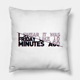 No mondays Pillow