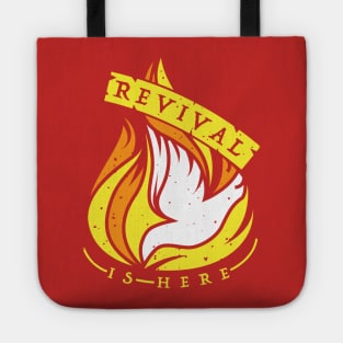 Revival Is Here Christian Pentecost Tshirt Tote