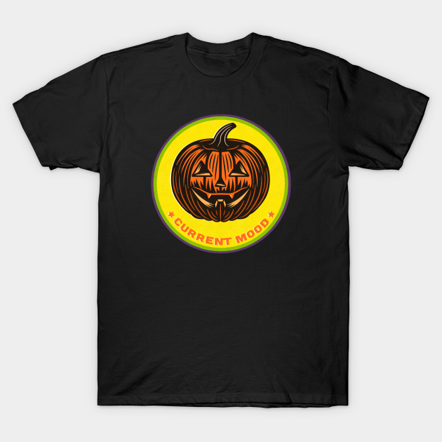 Discover Current Mood Halloween Jack O Lantern Distressed Badge - Halloween - T-Shirt