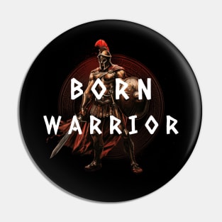 Born Warrior Rome Roman Empire Roman Legion Solider Pin