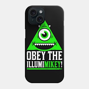 Obey the Illumimikey! Phone Case