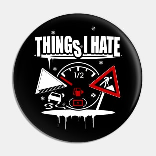 Things I Hate Pin