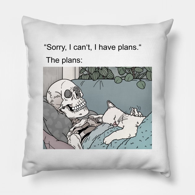 I have plans Pillow by tiina menzel