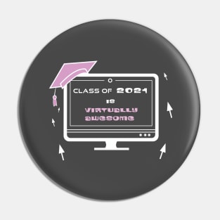 pink class of 2021 is the best Pin