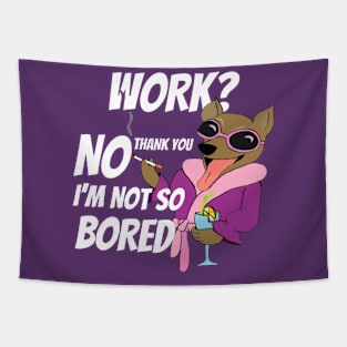 FUNNY SAYING WORK Tapestry