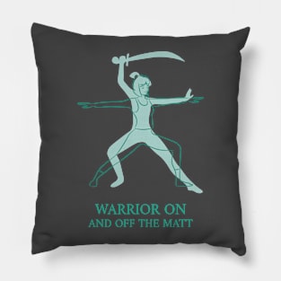 Warrior On and Off the MAt Pillow