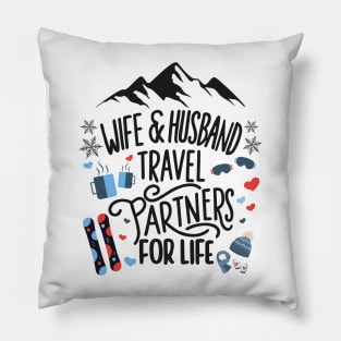 Wife & Husband Travel Partners For Life Honeymoon Snowboard Pillow