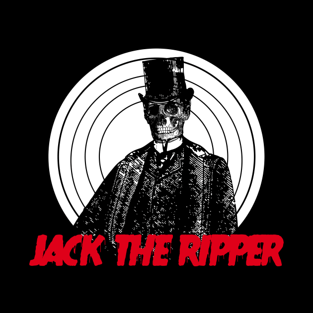 JACK THE RIPPER by theanomalius_merch