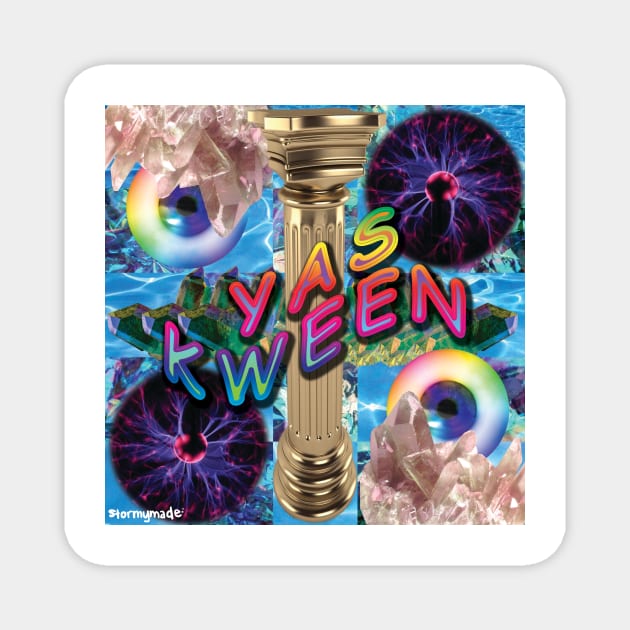 YAS KWEEN Magnet by STORMYMADE