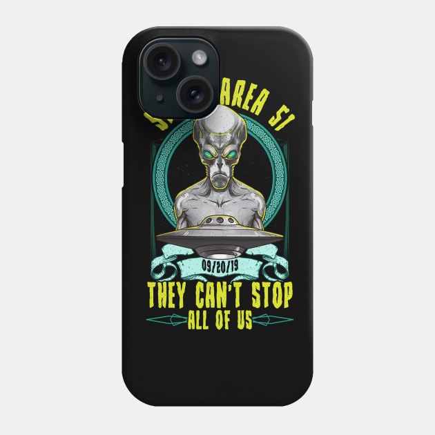 Storm Area 51! They Can't Stop All Of Us Phone Case by Jamrock Designs