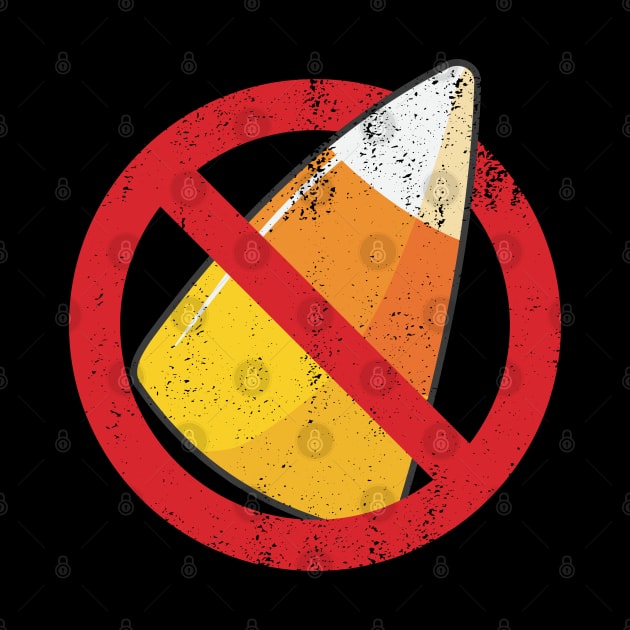 No candy corn allowed distressed style by Finji