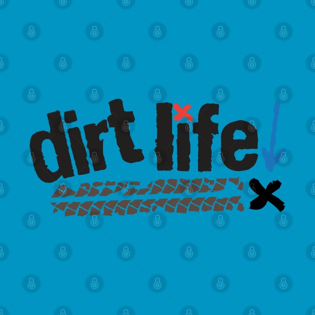 Dirt Life by justSVGs