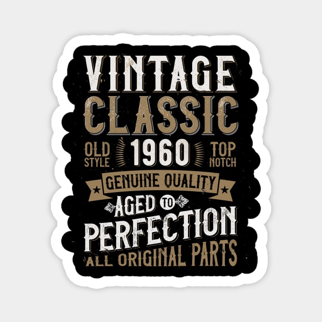 60th Birthday 1960 Vintage Classic Magnet by Lunomerchedes